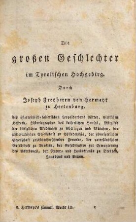 Des Freyherrn Joseph von Hormayr sämmtliche Werke, 3. Die großen Geschlechter im tirolischen Hochgebirg