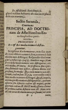 Sectio Secunda, Continens Principia, Ad Doctrinam de Affectionibus Entis simplicibus pertinentia. Principium I. Res & Rei modus numero distinguuntur.