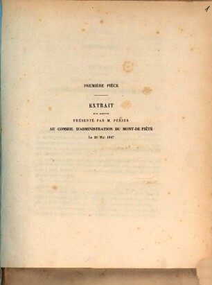 Extrait d'un rapport présenté par Périer au Conseil d'Administration du Mont-de-Piété Le 26 Mai 1847