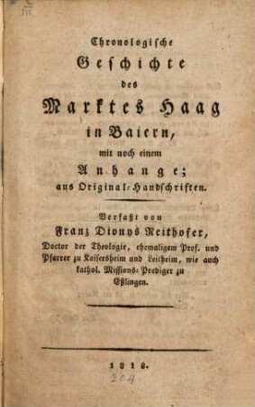 Chronologische Geschichte des Marktes Haag in Baiern