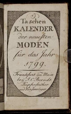 1799: Taschen Kalender der neuesten Moden für das Jahr ...