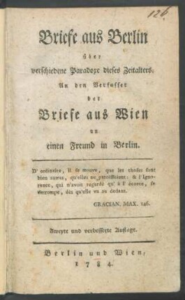 Briefe aus Berlin über verschiedene Paradoxe dieses Zeitalters, An den Verfasser der Briefe aus Wien an einen Freund in Berlin