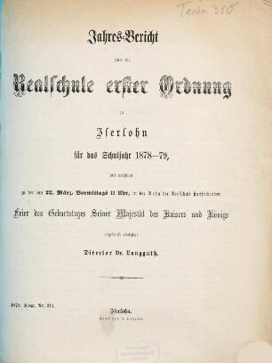 Jahresbericht über die Realschule Erster Ordnung zu Iserlohn : für d. Schuljahr ..., 1878/79