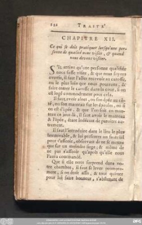 Chapitre XII. Ce qui se doit pratiquer lorsqu'une personne de qualité nous visite, & quand nous devons visiter.