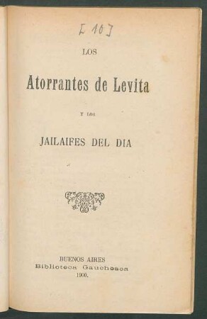 Los atorrantes de levita y los jailaifes del día