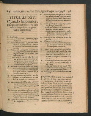 Titulus XIV. Quando Imperator, inter pupillos vel viduas, vel alias miserabiles personas cogno, scat & ne exhibeantur.