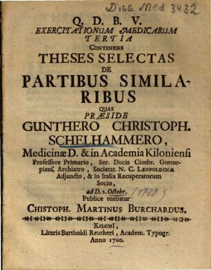 Exercitationum Medicarum Tertia Continens Theses Selectas De Partibus Similaribus