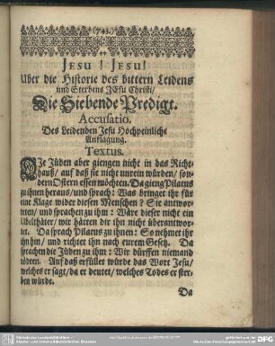Die Siebende Predigt. Accusatio. Des Leidenden Jesu Hochpeinliche Anklagung