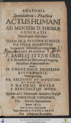 Anatomia Speculativo-Practica Actus Humani Ad Mentem D. Thomae Aquinatis Theologicé descripti
