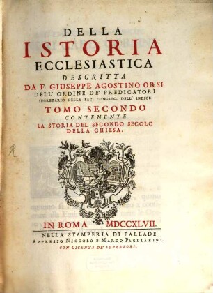 Della Istoria Ecclesiastica, 2. Contenente La Storia Del Secondo Secolo Della Chiesa
