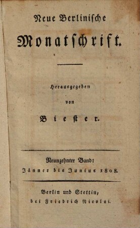 Neue berlinische Monatsschrift. 19. 1808