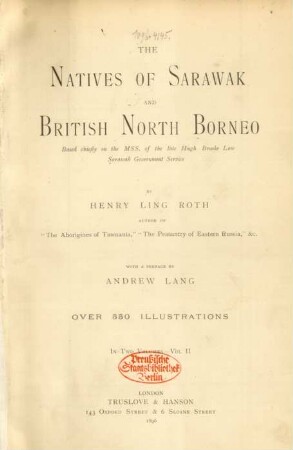 Vol. 2: The natives of Sarawak and British North Borneo
