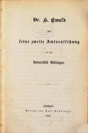 H. Ewald über seine zweite Amtsentsetzung an der Universität Göttingen