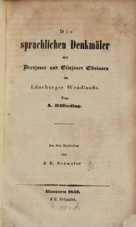 Die sprachlichen Denkmäler der Drevjaner und Glinjaner Elbslaven im Lüneburger Wendlande