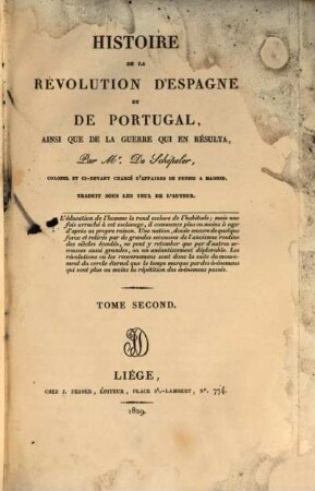 Histoire de la révolution d'Espagne et de Portugal : ainsi que la guerre qui en résulta. 2