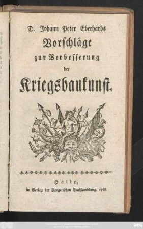 D. Johann Peter Eberhards Vorschläge zur Verbesserung der Kriegsbaukunst