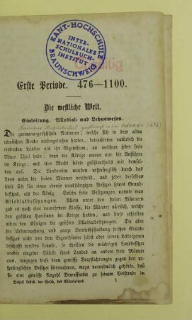 Erste Periode. 476 - 1100