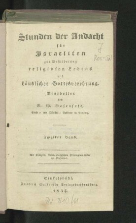 Bd. 1: Stunden der Andacht für Israeliten zur Beförderung religiöse Lebens und häuslicher Gottesverehrung