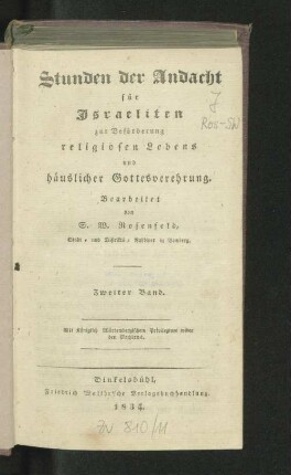 Bd. 1: Stunden der Andacht für Israeliten zur Beförderung religiöse Lebens und häuslicher Gottesverehrung