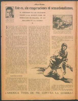 Este es, sin exageraciones ni sensacionalismos, el pavoroso espectáculo de la guerra chaqueña : ¡América toda de pie contra la guerra!