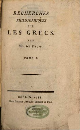 Recherches Philosophiques Sur Les Grecs, Tome I.