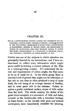 Fiji as a Cotton-growing Country. - Cotton not Indigenous but Naturalized. - Native Names. - Number of Species. - Average Produce of the Wild Cotton. - Excellence of Fijian Cotton acknowledged at Manchester. -