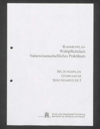 Rahmenplan Wahlpflichtfach Naturwissenschaftliches Praktikum