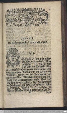 Caput. I. De Reformationis Lutheranae initio