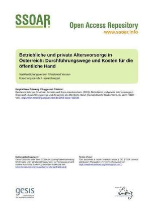 Betriebliche und private Altersvorsorge in Österreich: Durchführungswege und Kosten für die öffentliche Hand