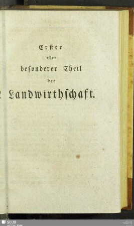 Erster oder besonderer Theil der Landwirthschaft
