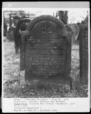 Grabstein von Jutchen, Ehefrau des Abraham Guggenheim, Tochter des Jechiel Carlebach (gestorben 1753.11.28)