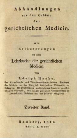 Bd. 2: Abhandlungen aus dem Gebiete der gerichtlichen Medicin