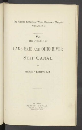 V e. The projected Lake Erie and Ohio River ship canal