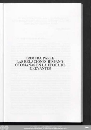Primera Parte: Las Relaciones Hispano-Otomanas En La Epoca De Cervantes