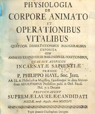 Physiologia de corpore animato et operationibus vitalibus : quatuor dissertationibus inauguralibus exposita cum annexis ex universa philosophia positionibus
