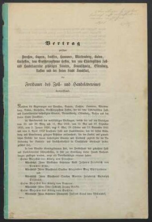 Vertrag zwischen Preußen, Bayern, Sachsen, Hannover, Württemberg, Baden, Hessen-Kassel, Hessen-Darmstadt, Sachsen-Weimar, Sachsen-Meiningen, Sachsen-Altenburg, Sachsen-Coburg-Gotha, Schwarzburg-Rudolstadt, Schwarzburg-Sondershausen, Reuß älterer Linie, Reuß jüngerer Linie, Braunschweig, Oldenburg, Nassau und Frankfurt über die Fortdauer des Zollvereins, 1865.