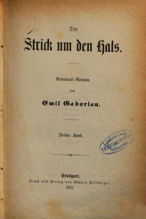 Der Strick um den Hals : Kriminal Roman von Emil Gaboriau. 3
