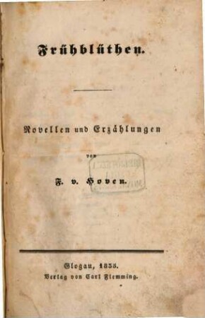 Frühblüthen : Novellen und Erzählungen