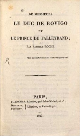 De Messieurs le Duc de Rovigo et le Prince de Talleyrand