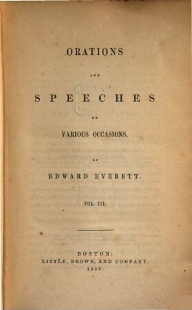 Orations and speeches on various occasions, 3