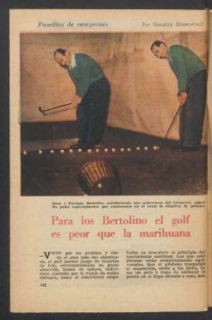 Para los Bertolino el golf es peor que la marihuana : Familias de campeones