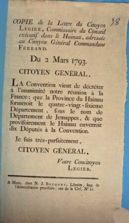 Copie de la Lettre du Citoyen Legier, Commissaire du Conseil exécutif dans le Hainau, adressée au Citoyen Général Commandant Ferrand