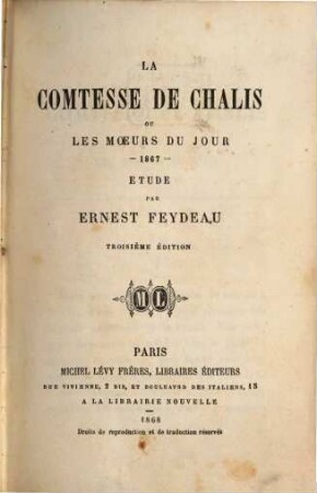 La Comtesse de Chalis ou les moeurs du jour-1867-Étude par Ernest Feydeau