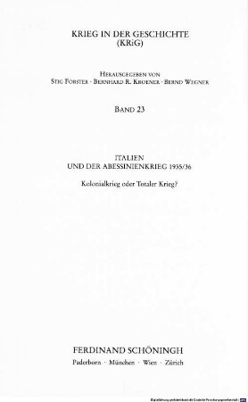 Italien und der Abessinienkrieg 1935/36 : Kolonialkrieg oder Totaler Krieg ?