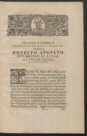 Oratio Funebris Magno, Nunc Gloriosae Memoriae Principi Ernesto Augusto Duc. Brunsv. Et Luneb. Sac. Rom. Imp. Electori Devotissime Dicta.