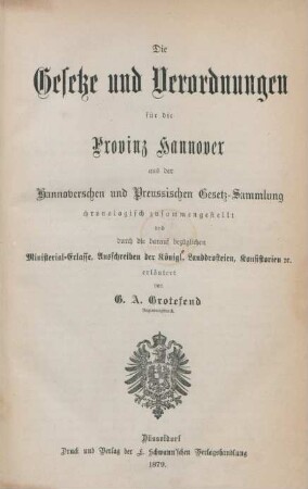 Die Gesetze und Verordnungen für die Provinz Hannover aus der Hannoverschen und Preussischen Gesetz-Sammlung