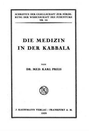 Die Medizin in der Kabbala / von Karl Preis