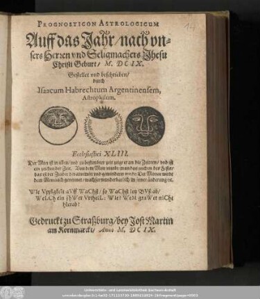 Prognosticon Astrologicum Auff das Jahr/ nach vnsers Herren vnd Seligmachers Jhesu Christi Geburt/ M.DCIX.