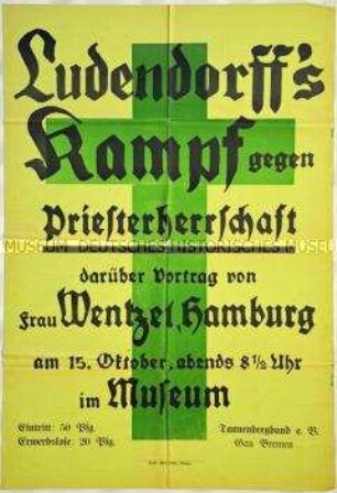 Veranstaltungsplakat des Tannenbergbundes e. V.- Gau Bremen zu einem Vortrag über Ludendorff's Gegnerschaft gegen den Katholizismus