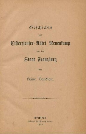 Geschichte der Cisterzienser-Abtei Neuenkamp und der Stadt Franzburg